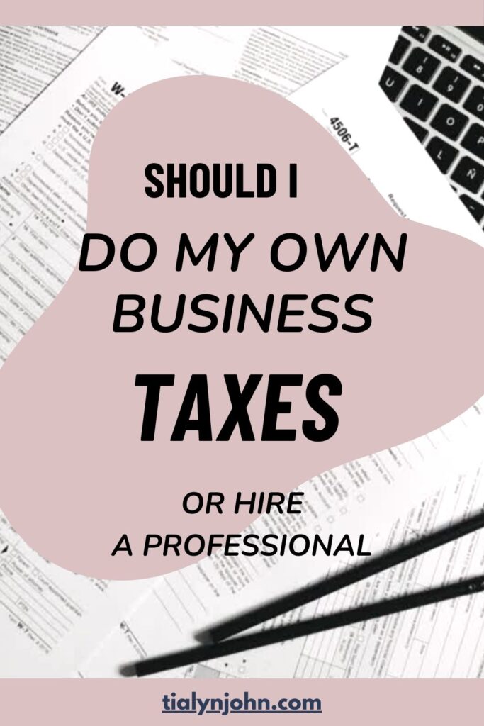 Is it best to do my own business taxes