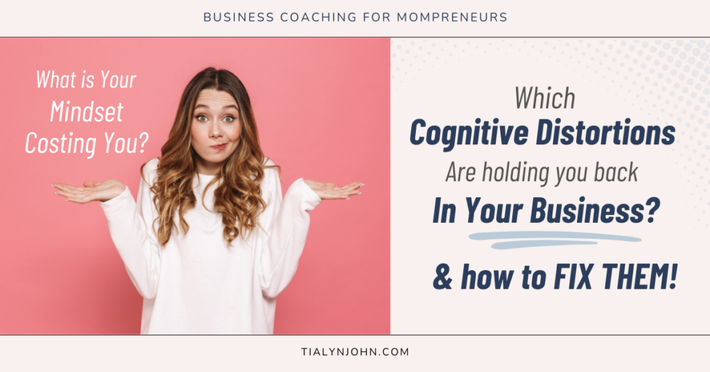 how to fix cognitive distortions so you have business success