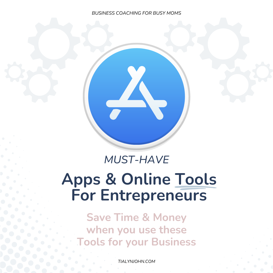 Entrepreneur Apps and Online Tool Must-Haves